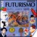 Il futurismo