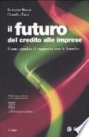 Il futuro del credito alle imprese