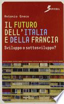 Il Futuro dell' Italia e della Francia