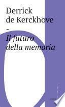 Il futuro della memoria