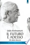 Il futuro è adesso
