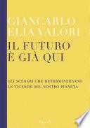 Il futuro è già qui