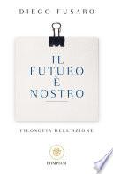 Il futuro è nostro