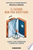 Il futuro non può aspettare