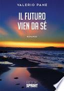 Il futuro vien da sé