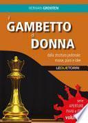 Il gambetto di donna. Dalla struttura pedonale: mosse, piani e idee