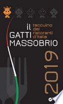 Il Gatti Massobrio 2019. Taccuino dei ristoranti d'Italia