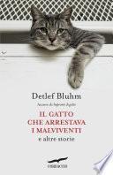 Il gatto che arrestava i malviventi