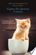 Il gatto che riportava il sorriso