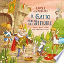 Il gatto con gli stivali. Favole con morale. Ediz. a colori