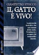 Il gatto è vivo!