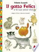 Il gatto Felics e le sue sette vite