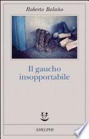 Il gaucho insopportabile
