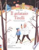 Il gelataio Tirelli «Giusto tra le Nazioni». Ediz. a colori