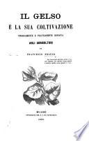 Il Geloso e la sua coltivazione teoricamente e praticamente esposta agli agricoltori