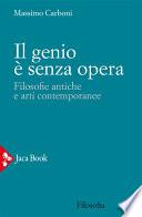 Il genio è senza opera