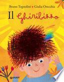 Il ghiribizzo. Ediz. a colori