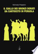 Il giallo dei bronzi dorati da Cartoceto di Pergola