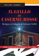 Il giallo di Caserme Rosse