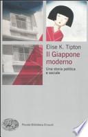 Il Giappone moderno. Una storia politica e sociale