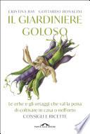 Il giardiniere goloso