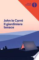 Il giardiniere tenace