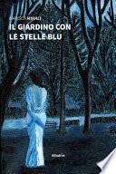 Il giardino con le stelle blu