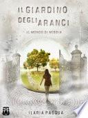 Il giardino degli aranci - Il mondo di nebbia