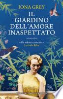 Il giardino dell'amore inaspettato