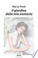 Il giardino della mia memoria