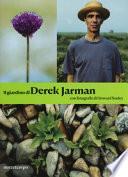 Il giardino di Derek Jarman. Ediz. illustrata