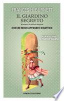 Il giardino segreto. Unico con apparato didattico