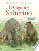 Il gigante salterino. Ediz. a colori