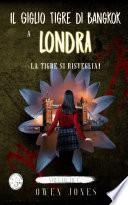 Il Giglio Tigre di Bangkok a Londra