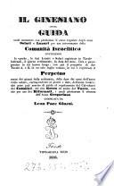 Il Ginesiano Ossia Guida onde conoscere con precisione ... della Comunità Israelitica contenendo le epoche, le fasi Lunari e Solari ...