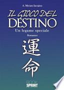 Il gioco del destino - Un legame speciale