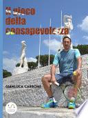 Il gioco della consapevolezza