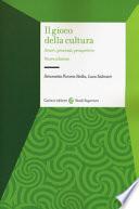 Il gioco della cultura. Attori, processi, prospettive