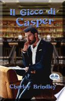 Il Gioco Di Casper