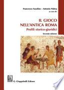 Il gioco nell'antica Roma. Profili storico-giuridici