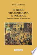 Il gioco tra simbolica e politica. Riflessioni in tema di sussidiarietà