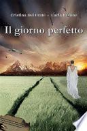 Il giorno perfetto