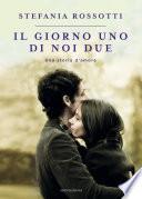 Il giorno uno di noi due