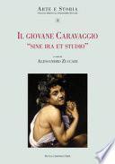 Il giovane Caravaggio Sine ira et studio