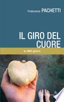 Il giro del cuore in 365 giorni