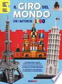 Il giro del mondo con i mattoncini Lego®