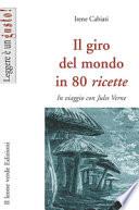 Il giro del mondo in ottanta ricette. In viaggio con Jules Verne