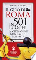 Il giro di Roma in 501 luoghi