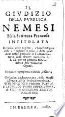 Il Giudizio della pubblica Nemesi sù la scrittura francese intitolata, Memoria delle ragioni, c'hann'obligato il Rè a ripigliare le armi, etc. (24 Sept. 1688.).