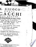 Il giuoco degli scacchi, in questa ristampa accresse, di alcuni giuochi dello stesso autore, non ancora dati alla luce